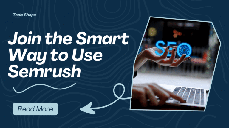 The Ultimate Guide You Need To Know About Toolshope’s Semrush Group Buy!